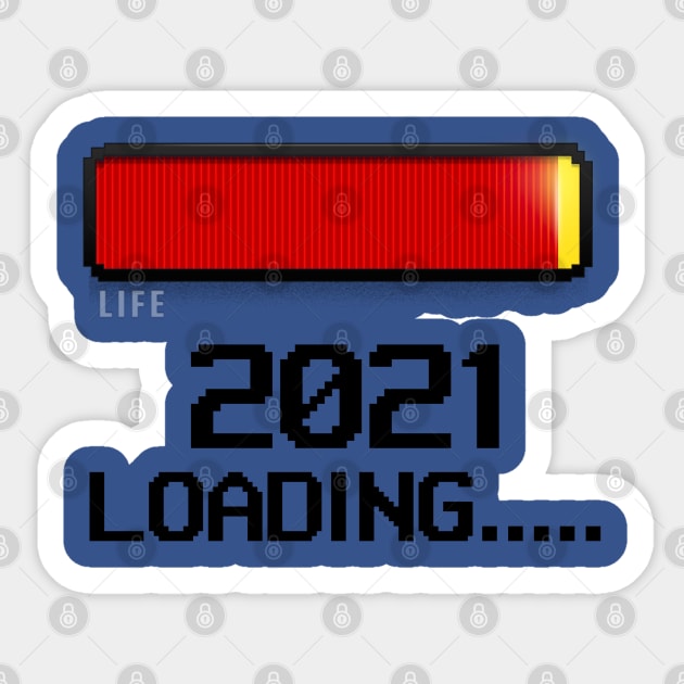 2021 Loading....... Sticker by Inspire & Motivate